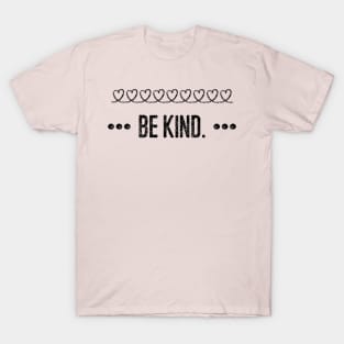 Be kind T-Shirt